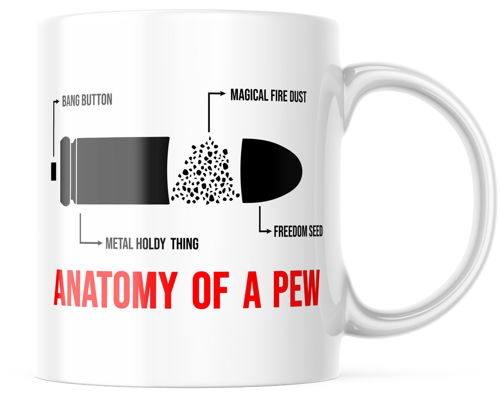 The Anatomy Of A Pew Funny Coffee Mug | 11 Ounce Coffee Tea Cup | CM938