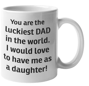 Funny Coffee Mug for Dad | 11oz. Coffee Cup | CM1012