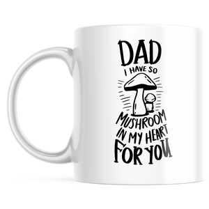 Mushroom In my Heart Dad Funny Coffee Mug | 11oz. Coffee Mug | CM311