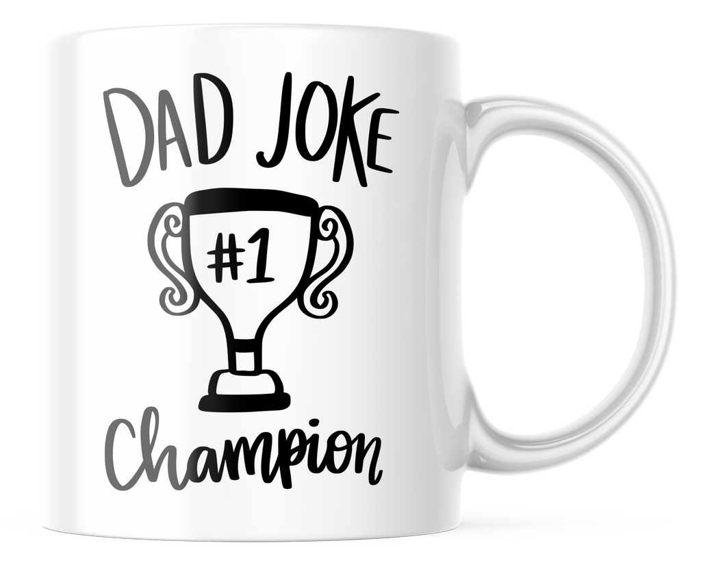 Dad Joke Champion Father's Day Mug | 11oz. Coffee Mug | CM315