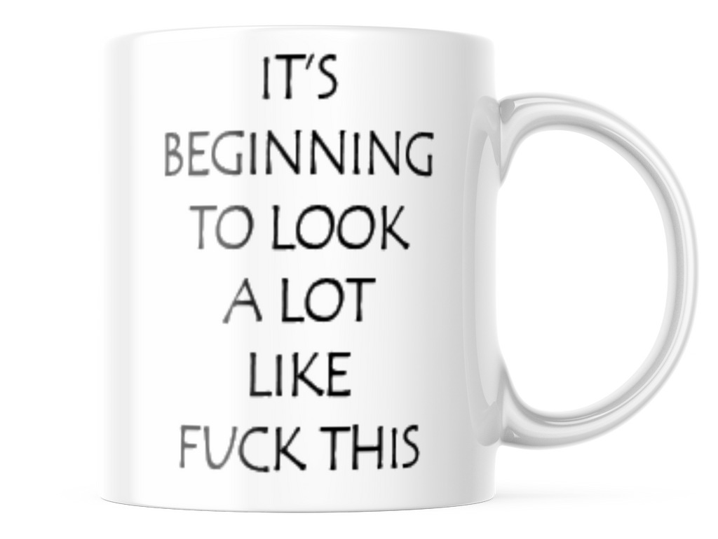 Fu*k  This Funny Adult Language Coffee Mug | 11oz. Coffee Cup | CM277