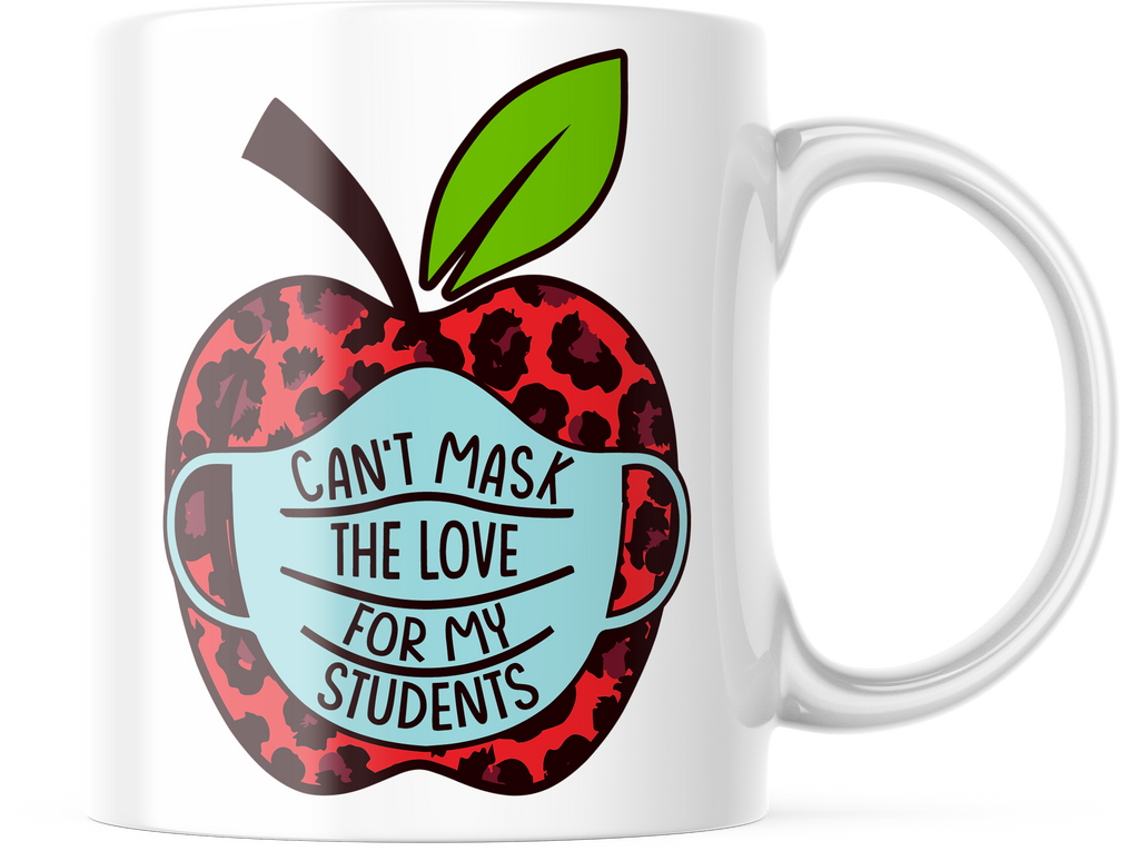 Can't Mask The Love For My Students | 11oz. Teacher Coffee Mug | CM259