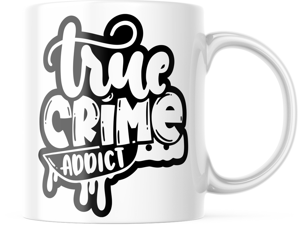 True Crime Addict | 11oz. True Crime Lover Coffee Mug | CM253