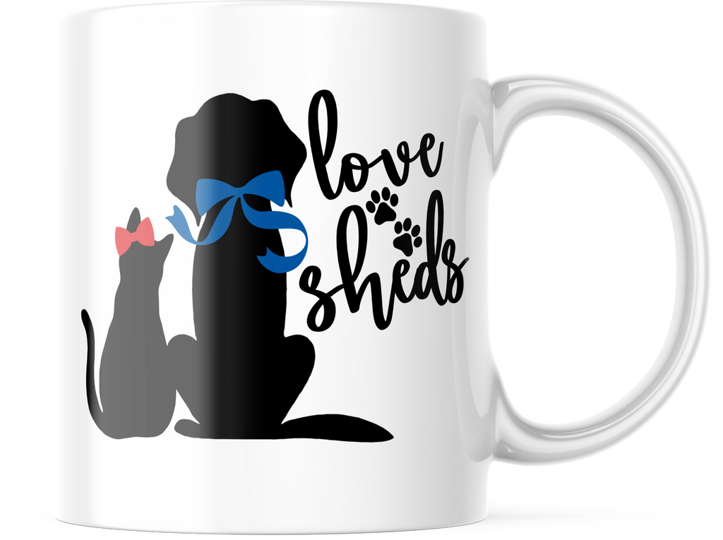 Love Sheds Cute Pet Coffee Mug | 11oz. Coffee Cup | CM251