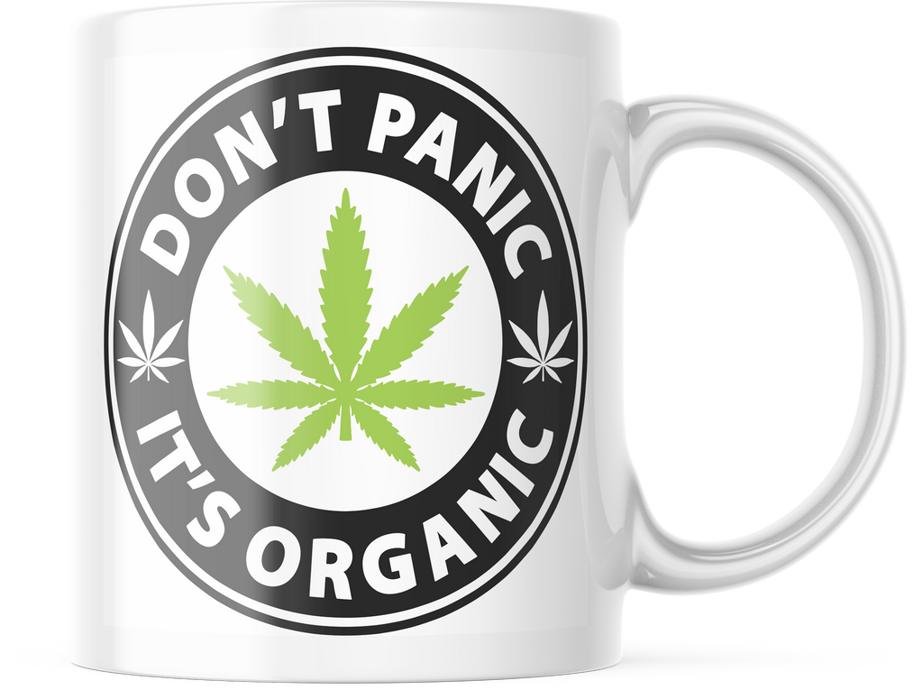 Don't Panic It's Organic Funny Coffee Mug | 11oz. Marijuana leaf Coffee Mug | CM230