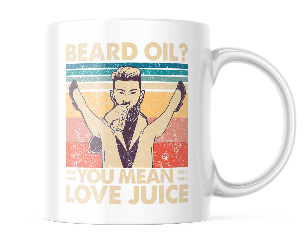 Beard Oil Love Juice | Funny Adult 11oz. Coffee Mug | CM142