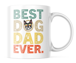 Best Boston Terrier Dad Ever | Cute Dog Dad Coffee Mug | CM136