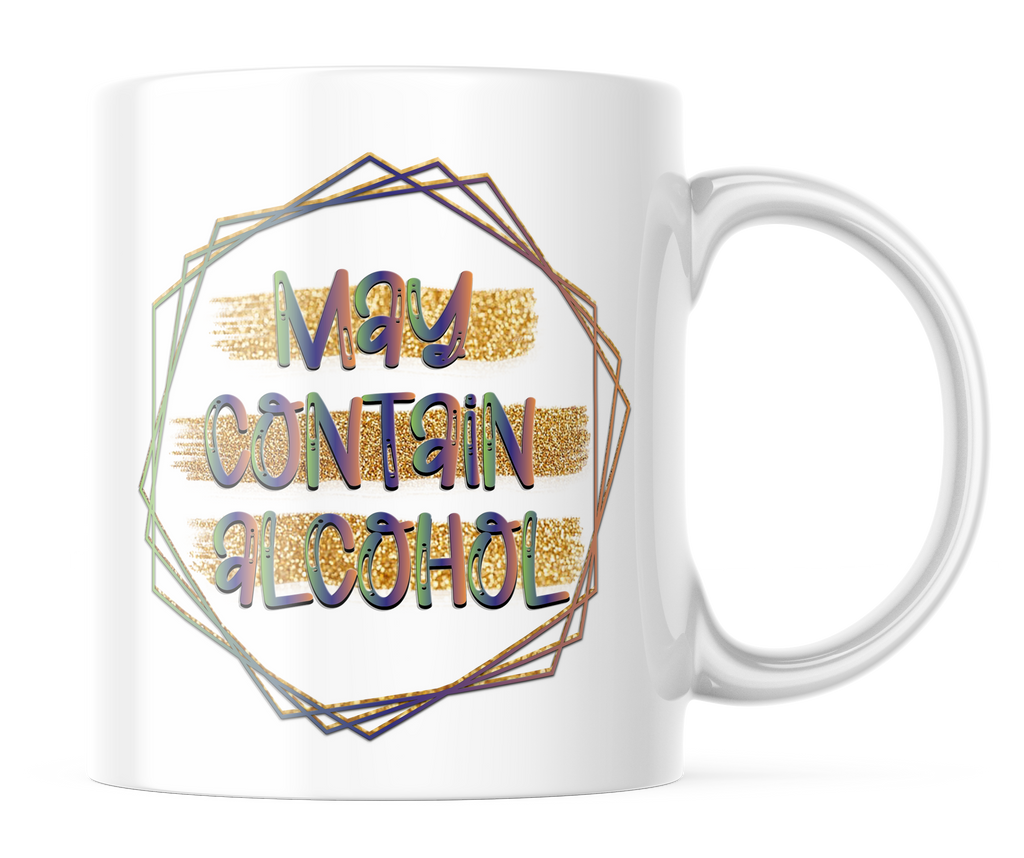 May Contain Alcohol | Funny 11oz. Coffee Mug | CM140