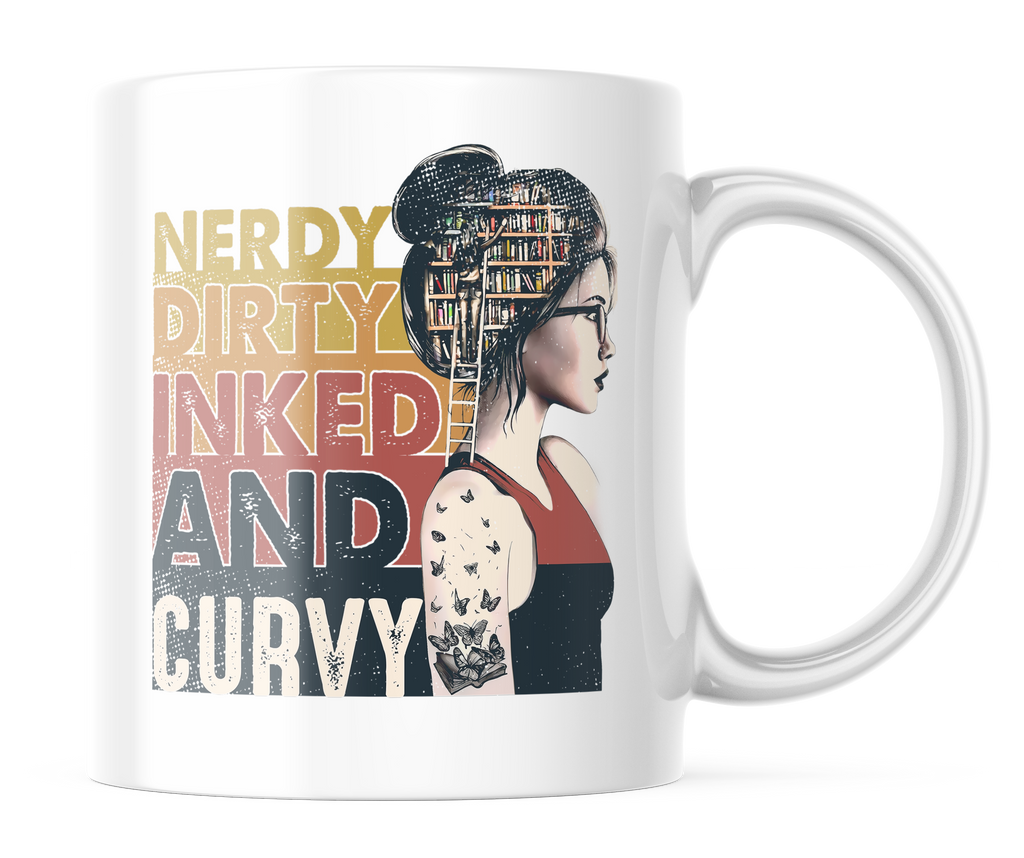 Nerdy Dirty Inked & Curvy | Funny Tattoo 11oz. Coffee Mug | CM139