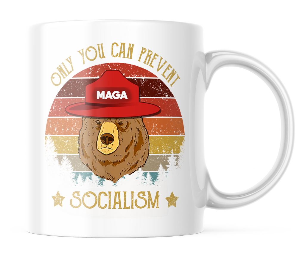 Only You Can Prevent Socialism | 11oz. MAGA Coffee Mug | CM116