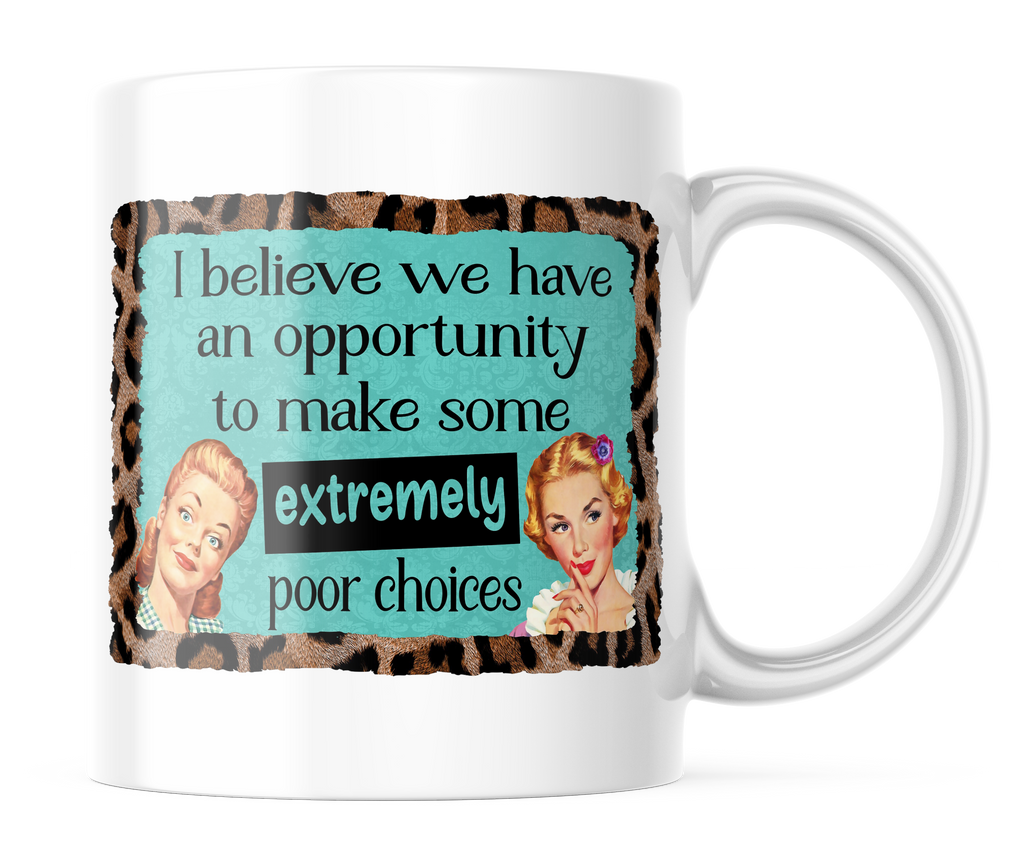 Poor Choices Funny BFF Mug | CM162