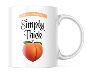 Simply Thick | Funny 11oz. Coffee Mug | CM104