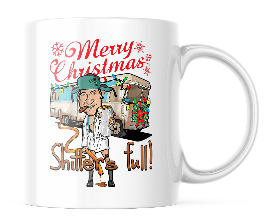 Uncle Eddie | Sh!tters Full Funny 11oz. Coffee Mug | CM101