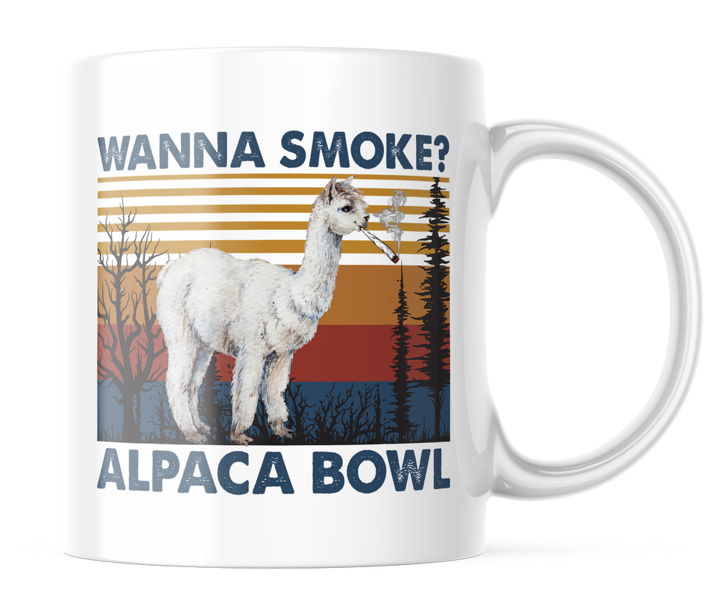 Wanna Smoke? Alpaca Bowl | Funny Alpaca 11oz. Coffee Mug | CM148