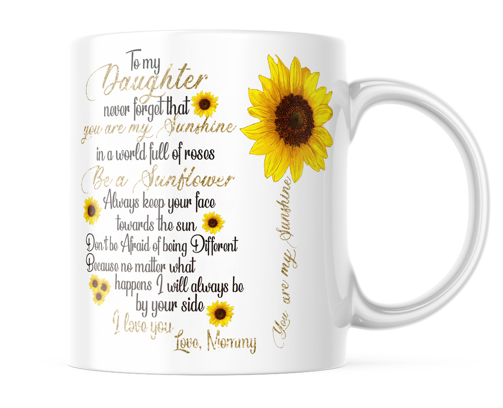To My Daughter | Cute Mug for Daughters | 11oz Coffee Cup | CM406