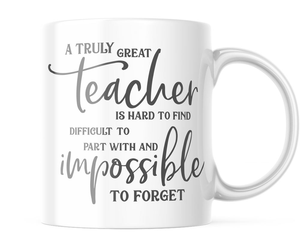 A Truly Great Teacher | Cute Teacher Appreciation Coffee Cup | CM411