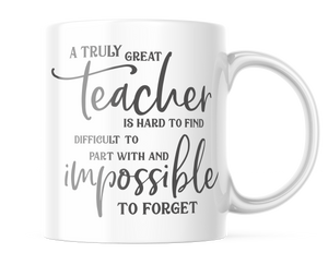 A Truly Great Teacher | Cute Teacher Appreciation Coffee Cup | CM411