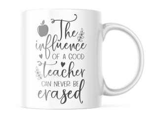 A Good Teacher Can Never Be Erased | Cute Teacher Coffee Cup | CM413