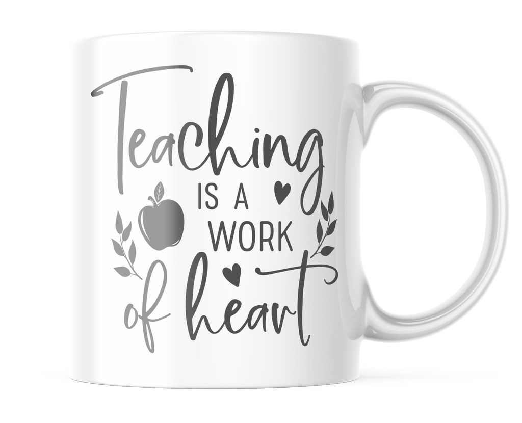 Teaching Is A Work of Heart | Cute Teacher Coffee Cup | CM415