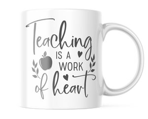 Teaching Is A Work of Heart | Cute Teacher Coffee Cup | CM415