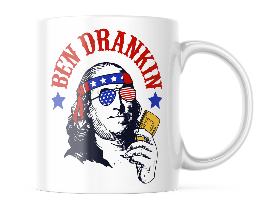 Ben Drankin | Funny Patriotic Coffee Cup | Fourth of July Mug | CM423