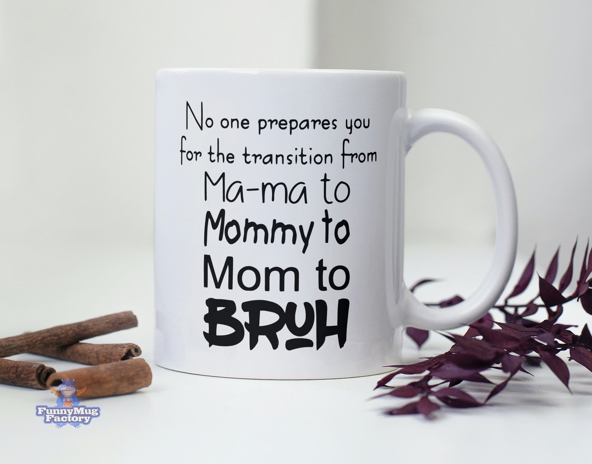 Mama Mommy Mom Bruh Coffee Mug by Made for Mama Shop