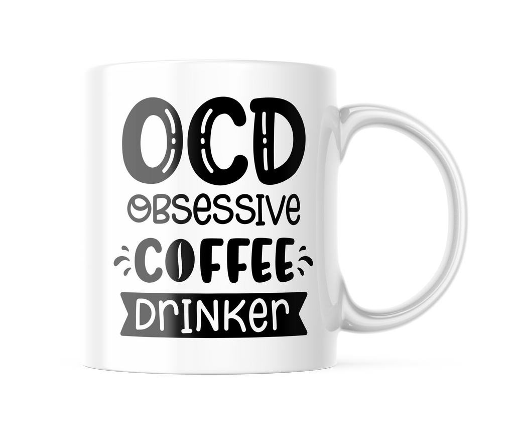 OCD Obsessive Coffee Drinker Funny Coffee Mug | 11 oz. Coffee Cup CM885