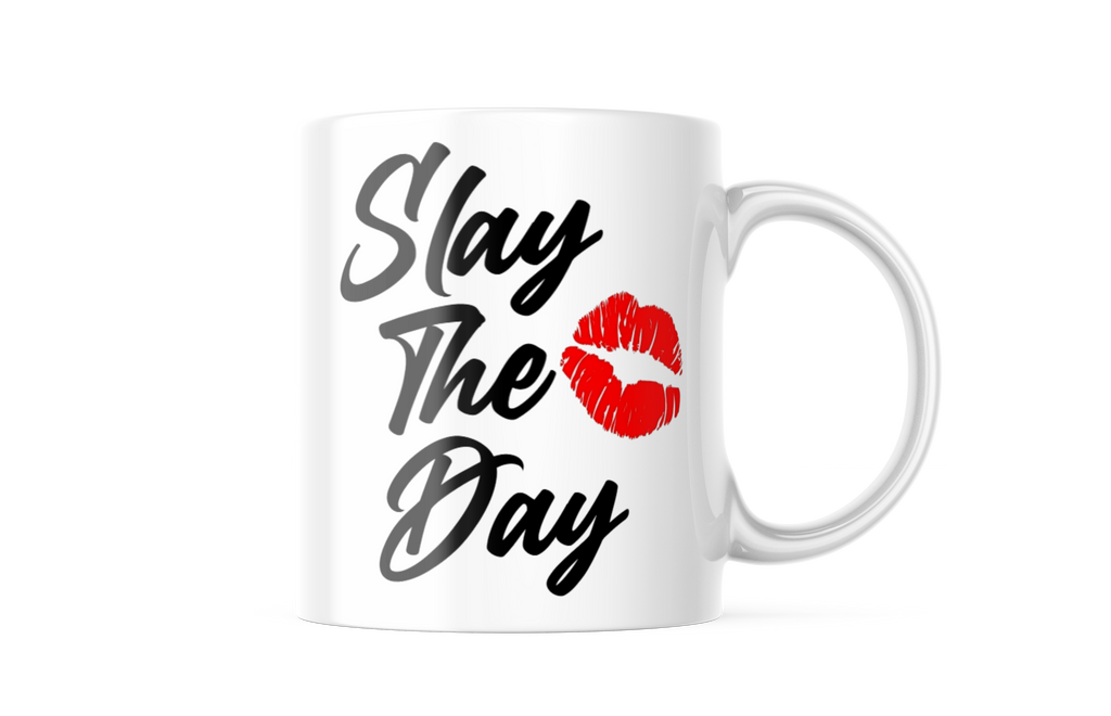 Slay The Day /funny Coffee Mug | 11oz. Coffee Cup CM890