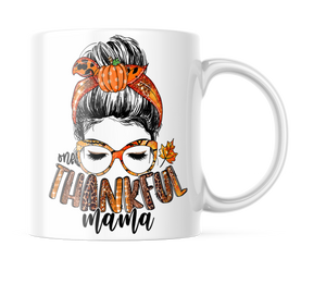 One Thankful Mama Funny Coffee Mug | 11oz. Coffee Cup CM925