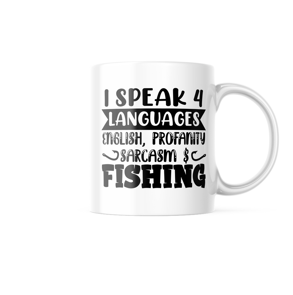 I Speak 4 Languages English Profanity Sarcasm Fishing Funny Coffee Mug | 11oz. Coffee Cup CM966