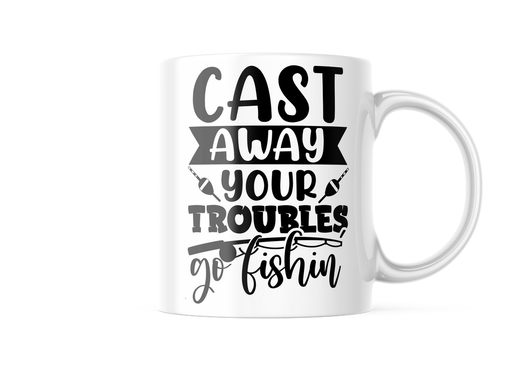 Cast Away Your Troubles Go Fishin Funny Coffe Mug | 11oz. Coffee Cup CM987